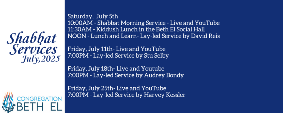 JULY Shabbat services